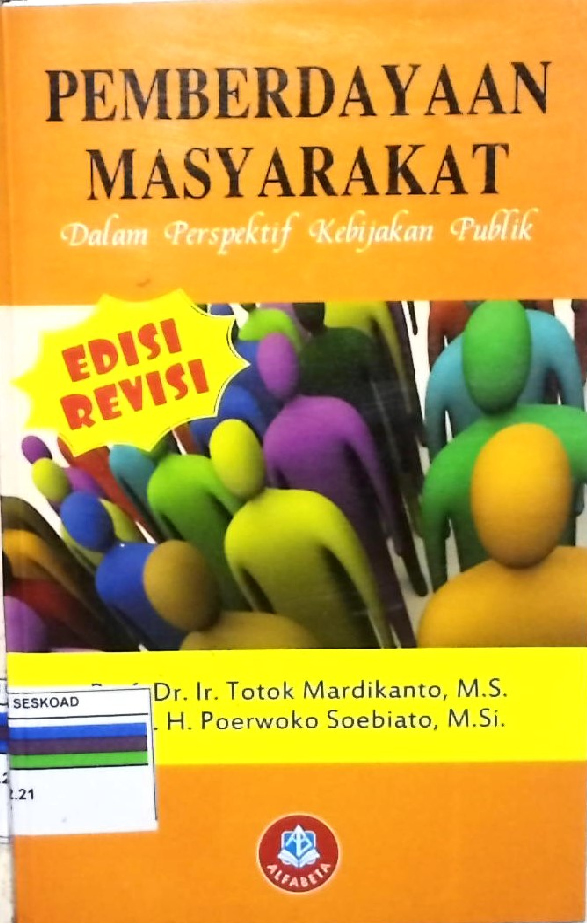 Pemberdayaan Masyarakat Dalam Perspektif Kebijakan Publik
